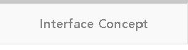 Interface Concept